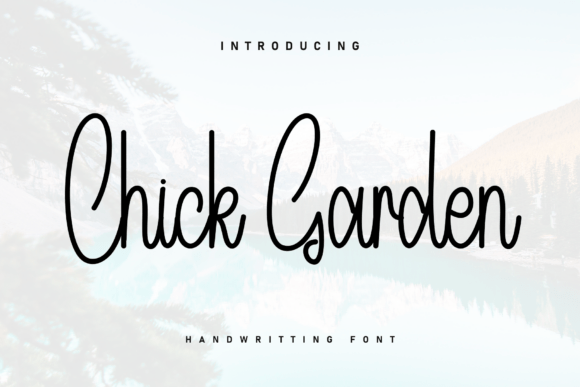 Chick Garden: A Sweet Handwritten Font for Crafters