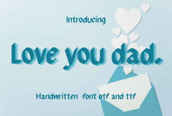 Love You Dad: A Bold Handwritten Font Review