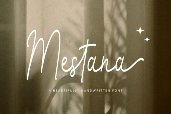 Mestana: A Romantic Script Font for Campaigns