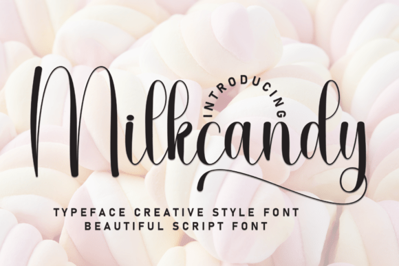 Milkcandy: A Charismatic Handwritten Display Font for Campaigns