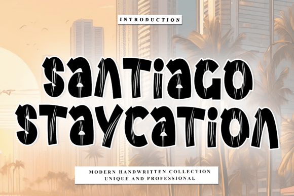 Santiago Staycation: A Sophisticated Script Font for Marketers